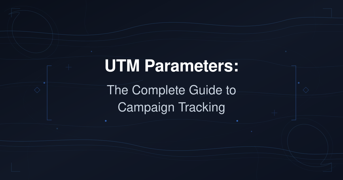 UTM parameters complete guide to campaign tracking